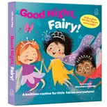 Good Night Fairy - Lift the Flap