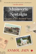 Mussoorie Nostalgia