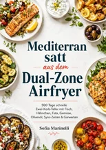 Mediterran satt aus dem Dual-Zone Airfryer