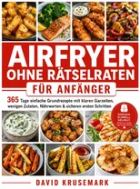 Airfryer ohne Ratselraten fur Anfanger