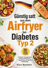Gunstig satt aus dem Airfryer bei Diabetes Typ 2