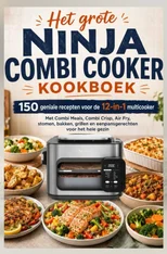 Het grote Ninja Combi Cooker kookboek