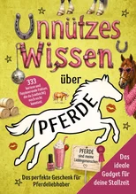 Unnutzes Wissen uber Pferde