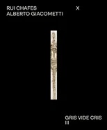 Rui Chafes X Alberto Giacometti