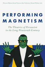 Performing Magnetism