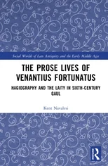 The Prose Lives of Venantius Fortunatus