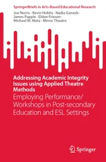Addressing Academic Integrity Issues using Applied Theatre Methods