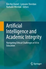 Artificial Intelligence and Academic Integrity