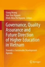 Governance, Quality Assurance and Future Direction of Higher Education in Vietnam