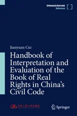 Handbook of Interpretation and Evaluation of the Book of Real Rights in China’s Civil Code