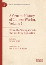 A General History of Chinese Wushu, Volume 1