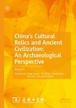 China’s Cultural Relics and Ancient Civilization
