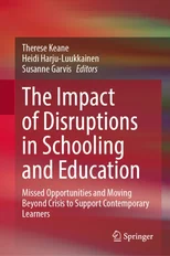The Impact of Disruptions in Schooling and Education
