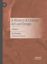 A History of Chinese Art and Design