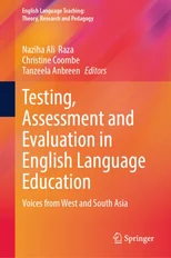 Testing, Assessment and Evaluation in English Language Education