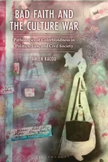 Bad Faith and the Culture War