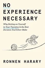 No Experience Necessary