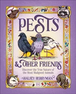 Pests & Other Friends