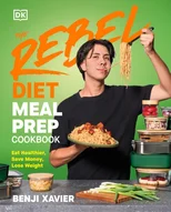 The Rebel Diet Meal Prep Cookbook