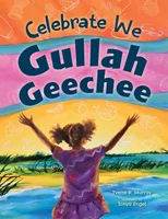 Celebrate We Gullah Geechee