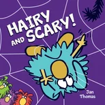 The Hairy and Scary!