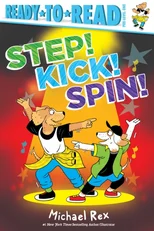 Step! Kick! Spin!