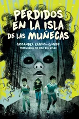 Perdidos en la isla de las Munecas (Lost on Doll Island)