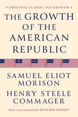 The Growth of the American Republic