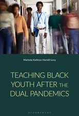 Teaching Black Youth After the Dual Pandemics