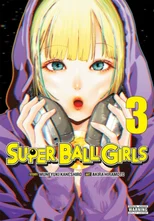 Super Ball Girls, Vol. 3