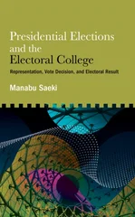 Presidential Elections and the Electoral College
