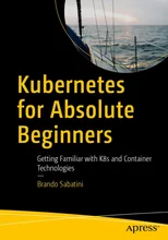 Kubernetes for Absolute Beginners