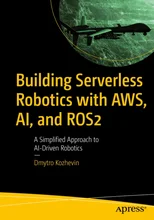 Building Serverless Robotics with AWS, AI, and ROS2