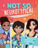 Not So Neurotypical