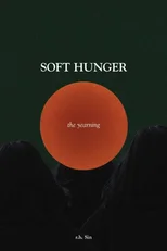 Soft Hunger