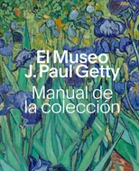 El Museo J. Paul Getty Manual de la Coleccion