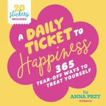 A Daily Ticket to Happiness