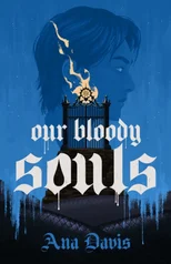 Our Bloody Souls