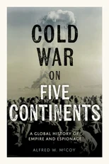 The Cold War on Five Continents