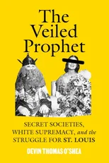 The Veiled Prophet
