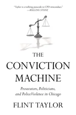 The Conviction Machine