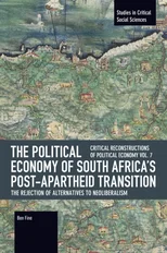 The Political Economy of South Africa's Post-apartheid Transition