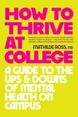 How to Thrive at College