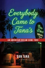 Everybody Came to Tana's