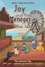 Joy and the Menagerie - Book Two
