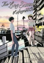 The Long Summer of August 31 Vol. 6