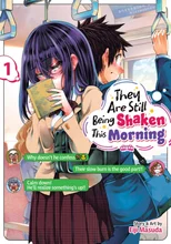 They Are Still Being Shaken This Morning Vol. 1