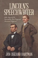 Lincoln's Speechwriter