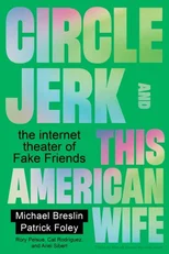 Circle Jerk and This American Wife
