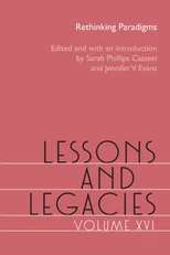 Lessons and Legacies, Volume XVI